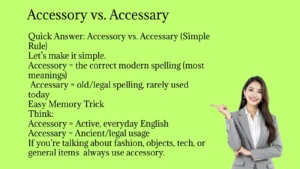 Accessory vs. Accessary