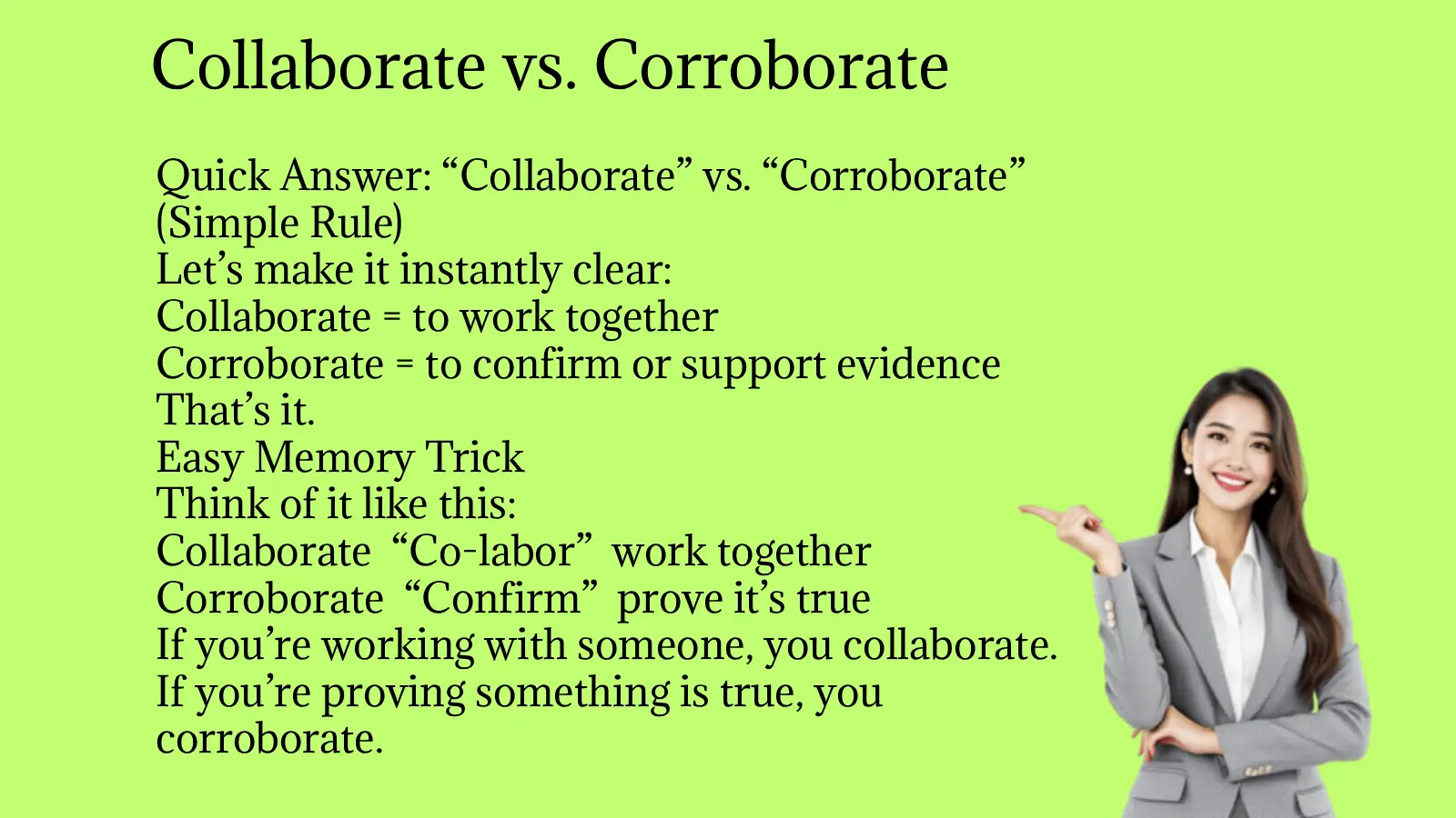 Collaborate vs. Corroborate