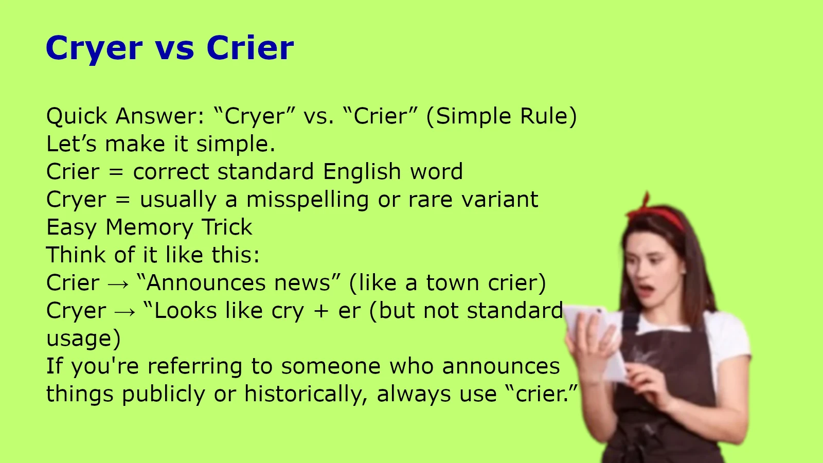 Cryer vs Crier