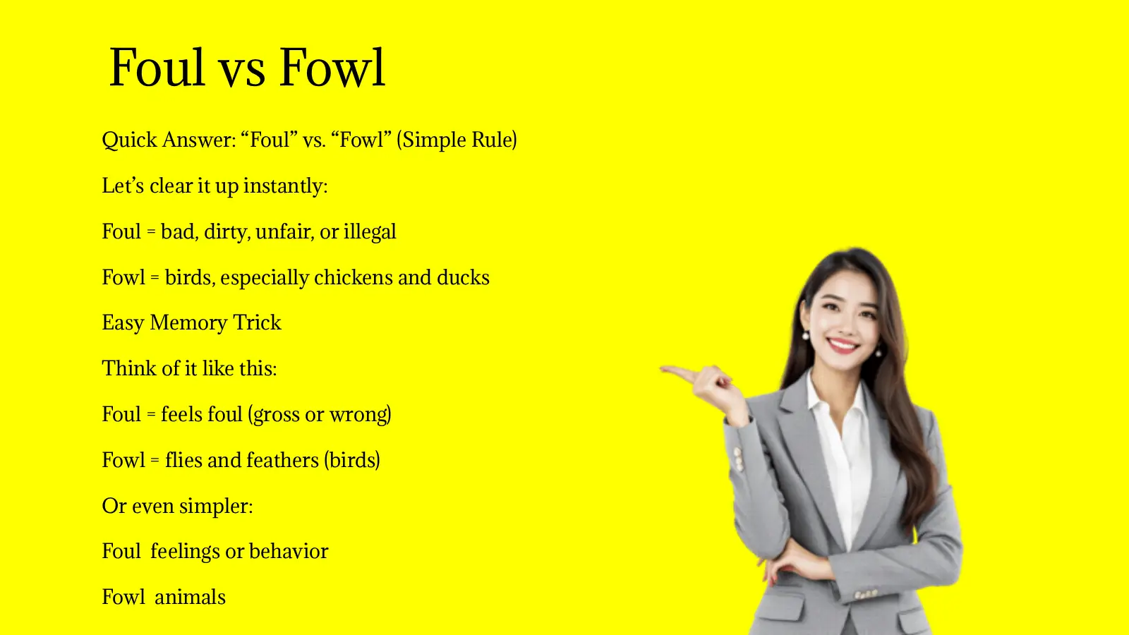 Foul vs Fowl