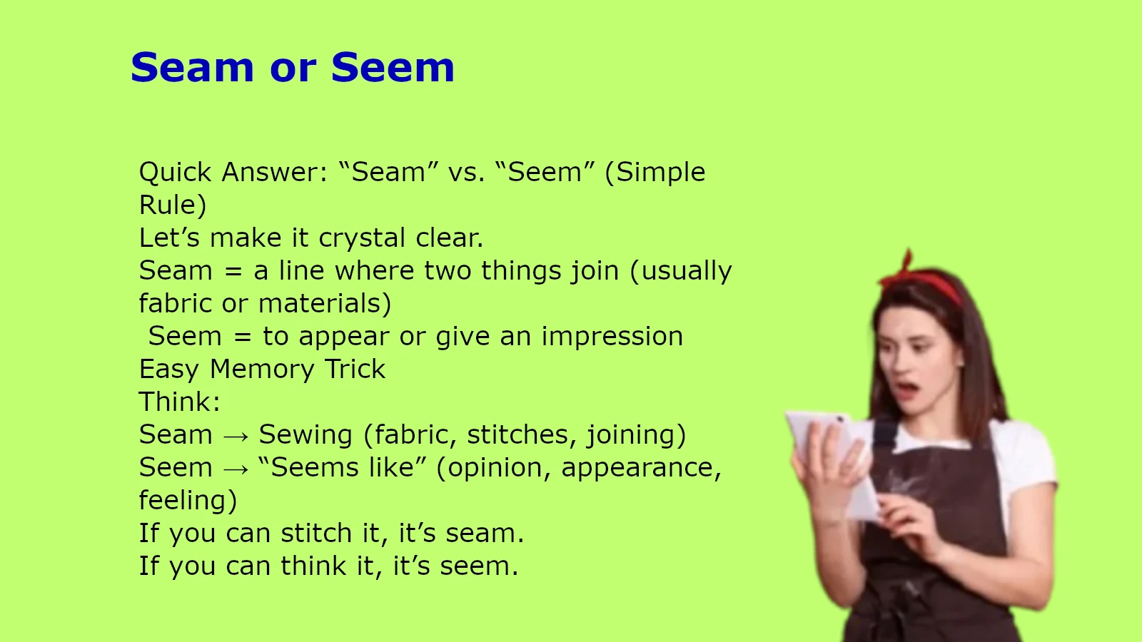 Seam or Seem
