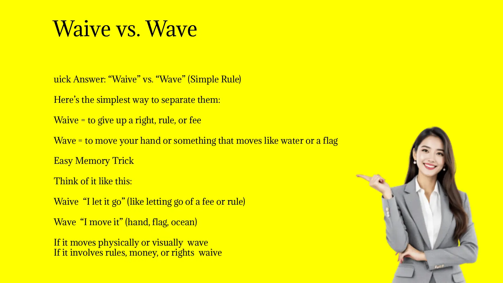 Waive vs. Wave
