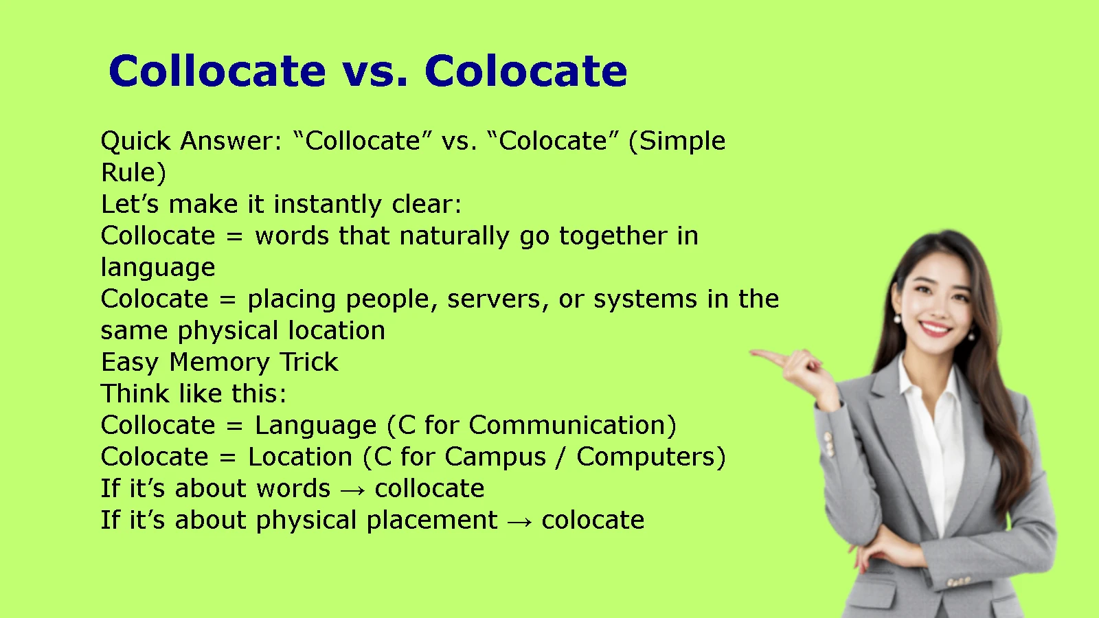 Collocate vs. Colocate