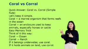 Coral vs Corral