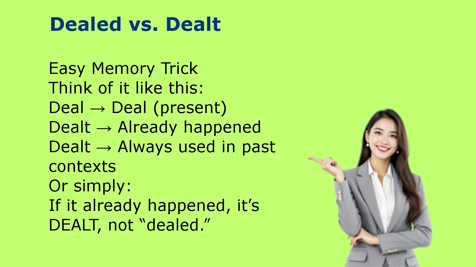 Dealed vs. Dealt