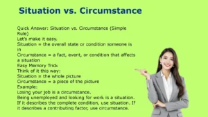 Situation vs. Circumstance