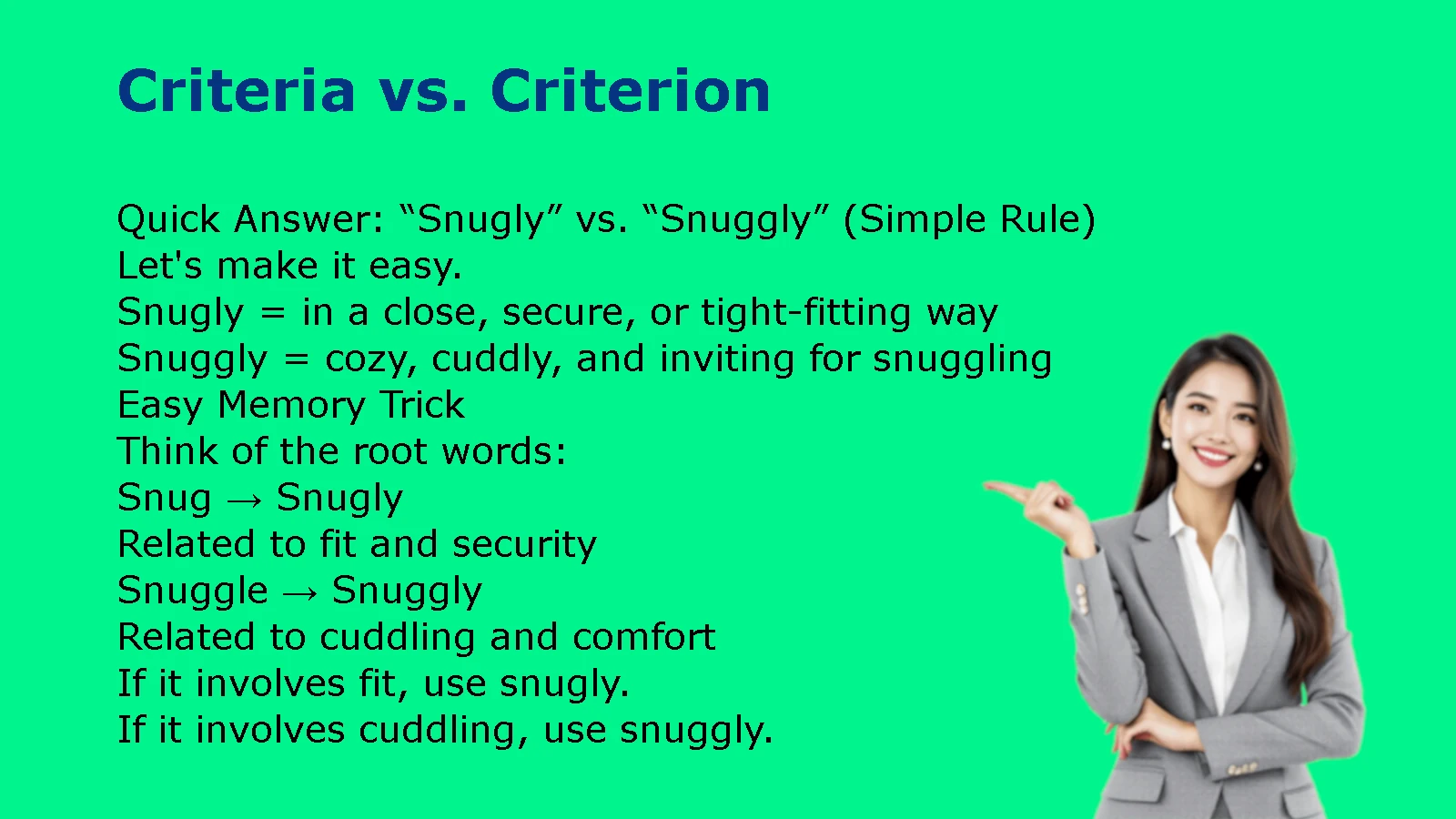 Snugly or Snuggly