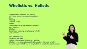 Wholistic vs Holistic