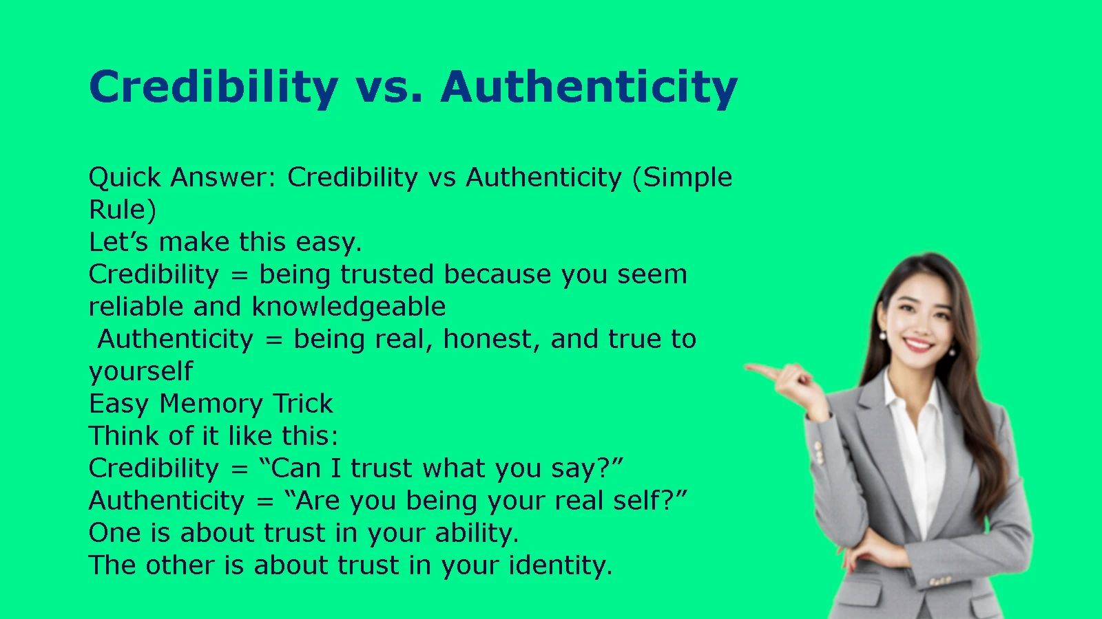 Credibility vs. Authenticity
