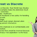 Discreet vs Discrete