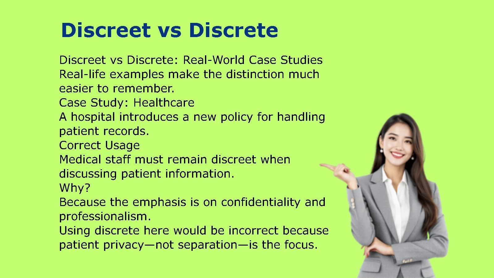 Discreet vs Discrete