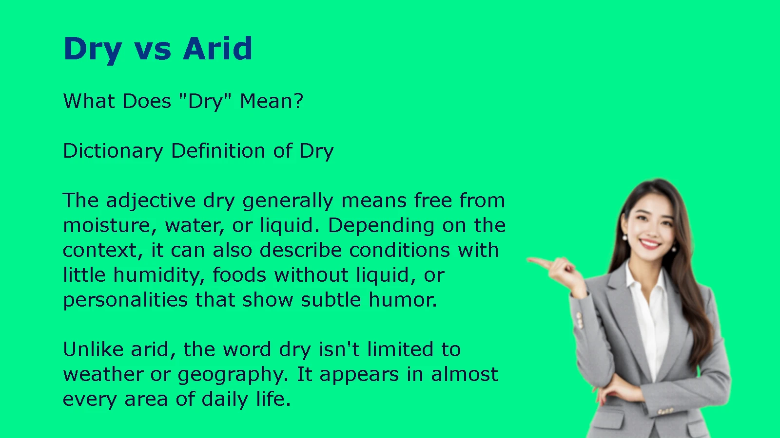 Dry vs. Arid