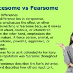 Fiercesome vs Fearsome