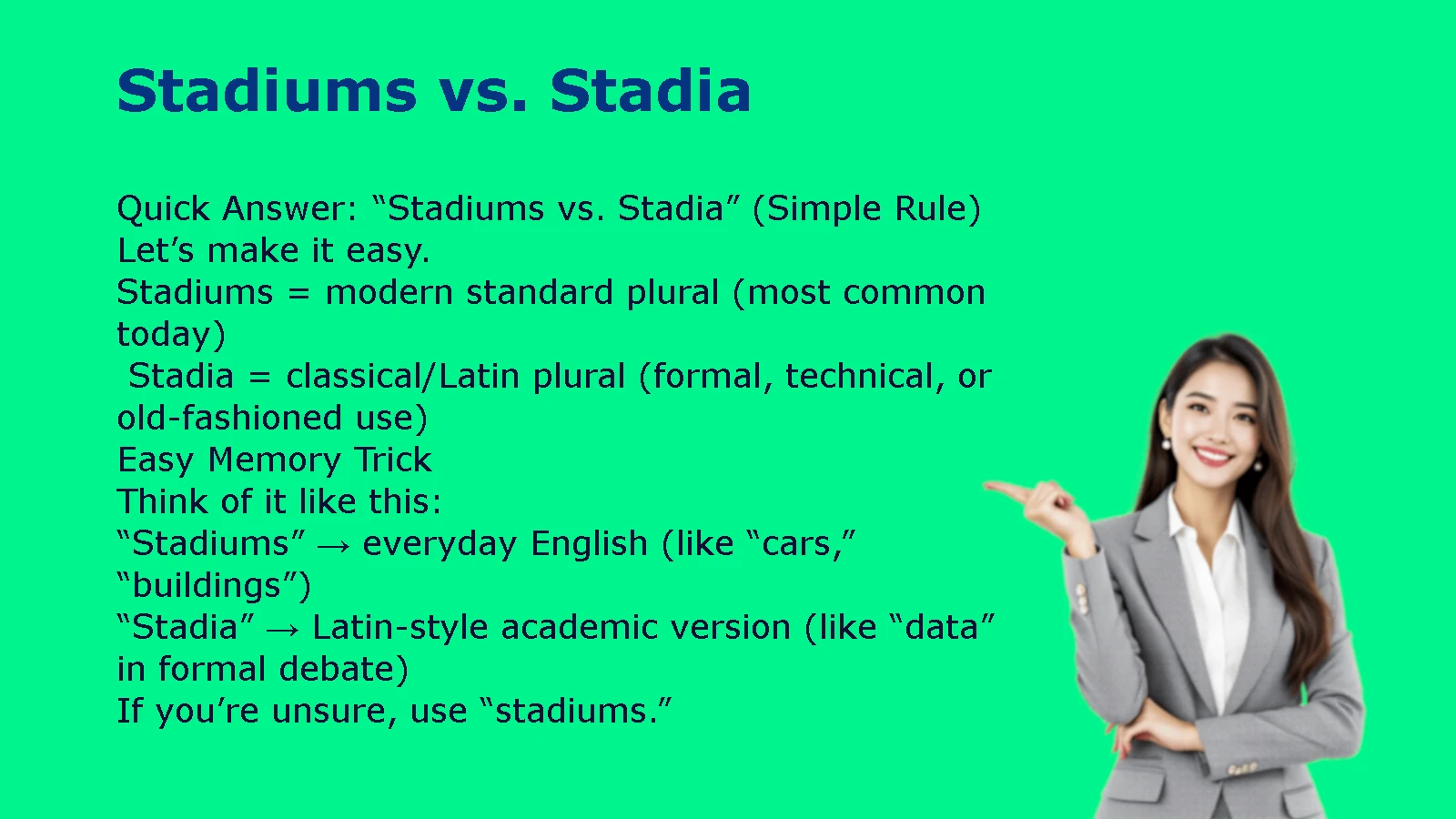 Stadiums vs. Stadia
