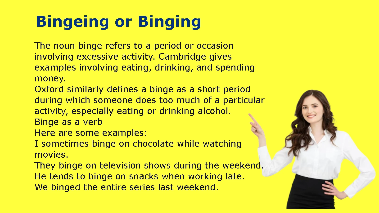 Bingeing or Binging