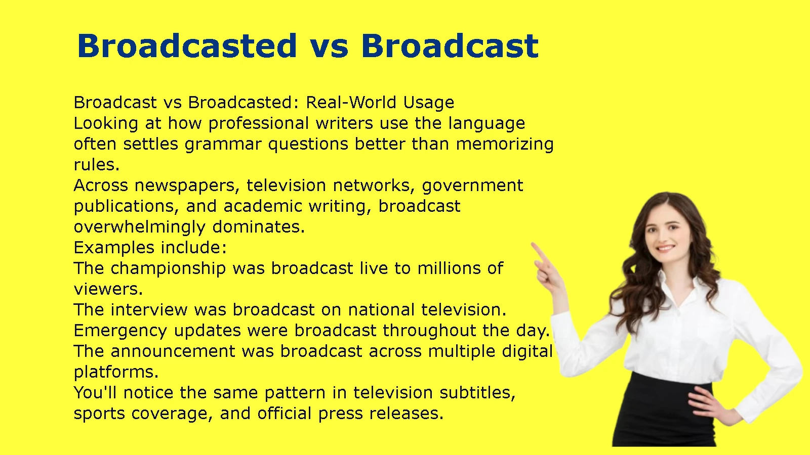 Broadcasted vs Broadcast