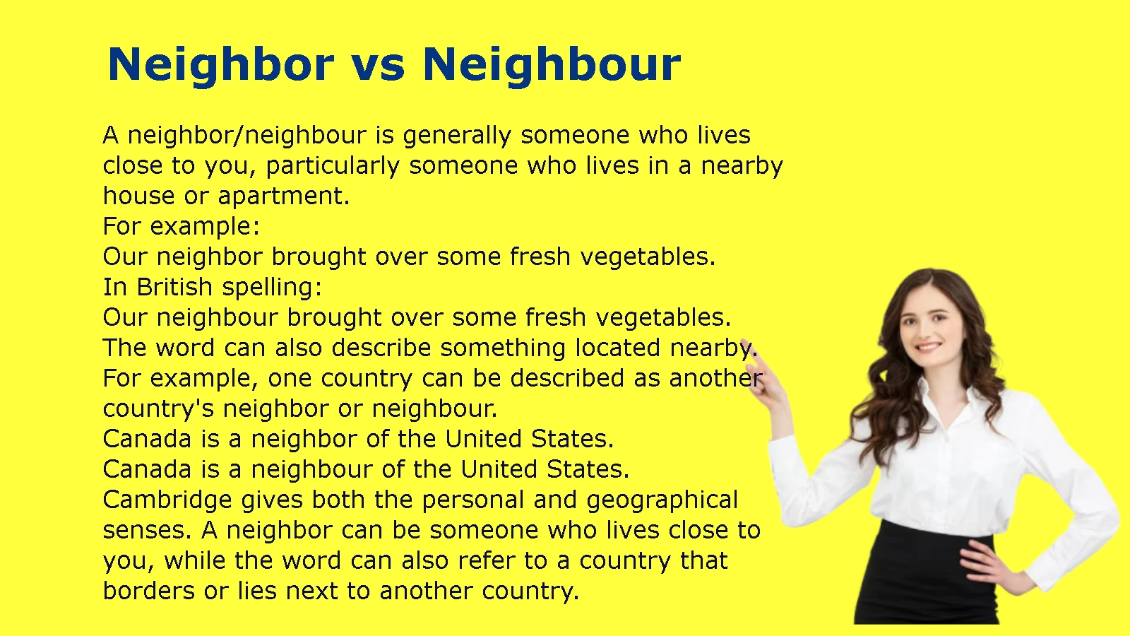 Neighbor vs Neighbour