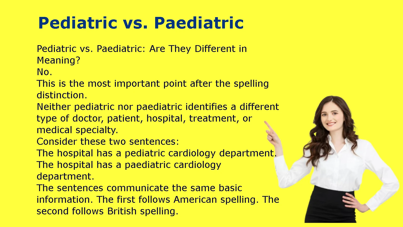 Pediatric vs Paediatric