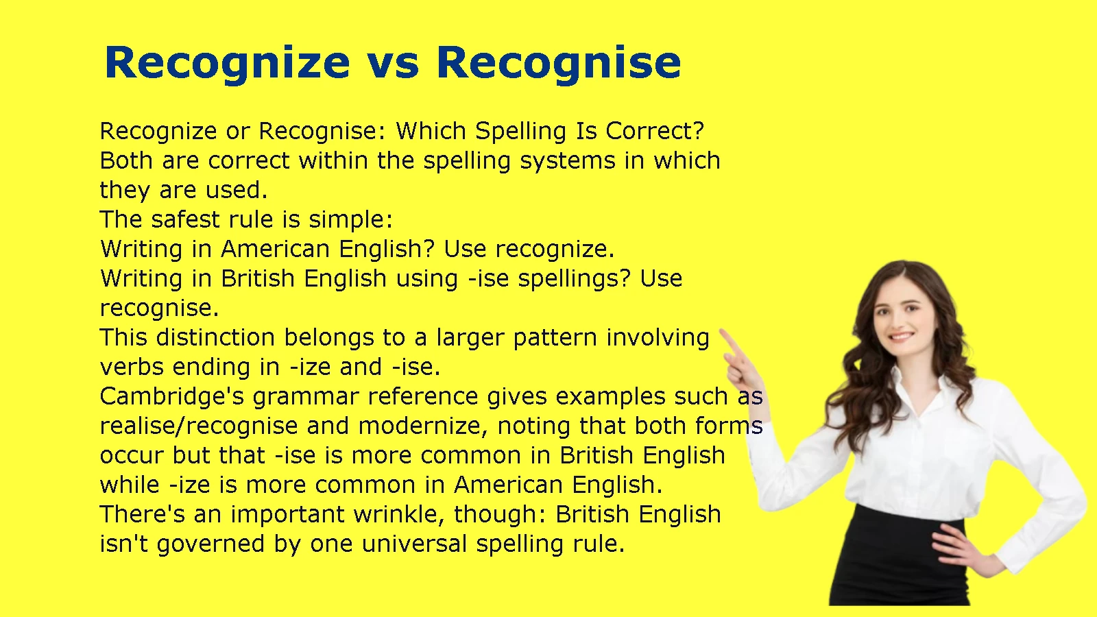 Recognize vs Recognise