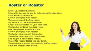 Roster or Roaster