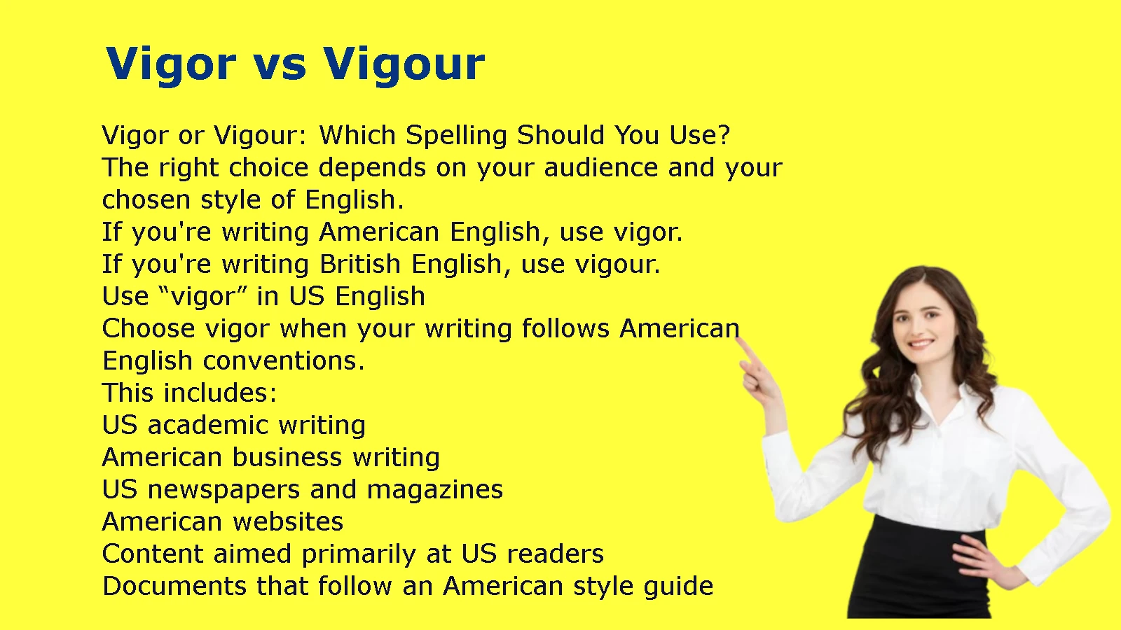 Vigor vs Vigour