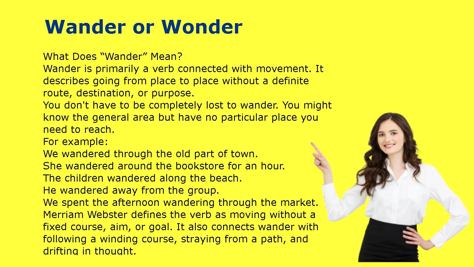 Wander or Wonder