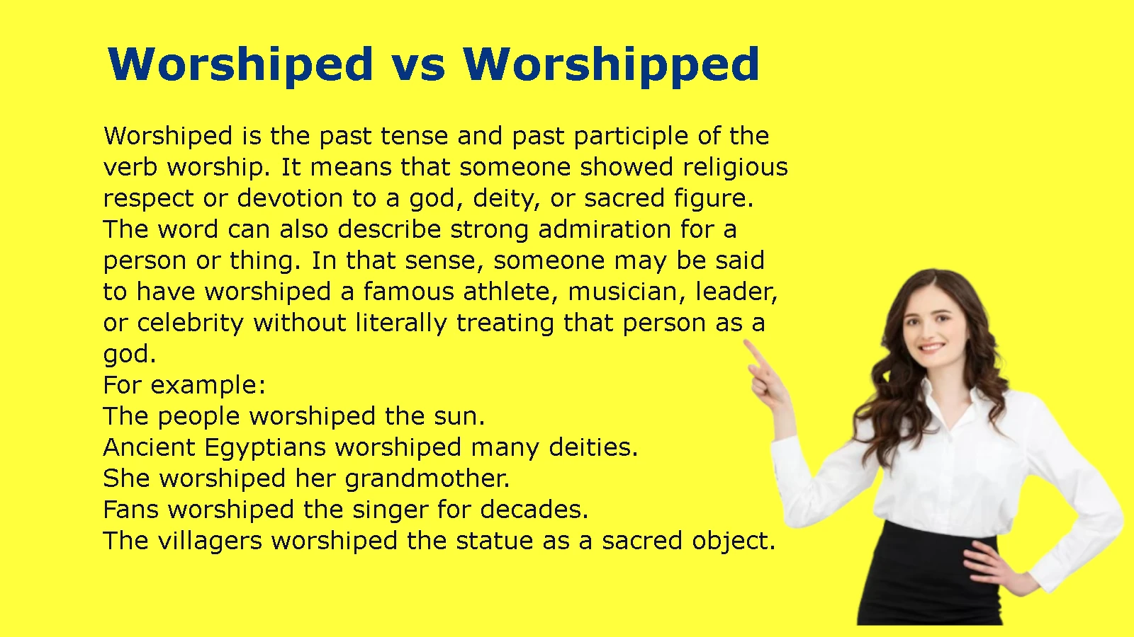 Worshiped vs Worshipped
