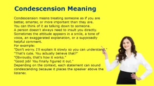 Condescension Meaning