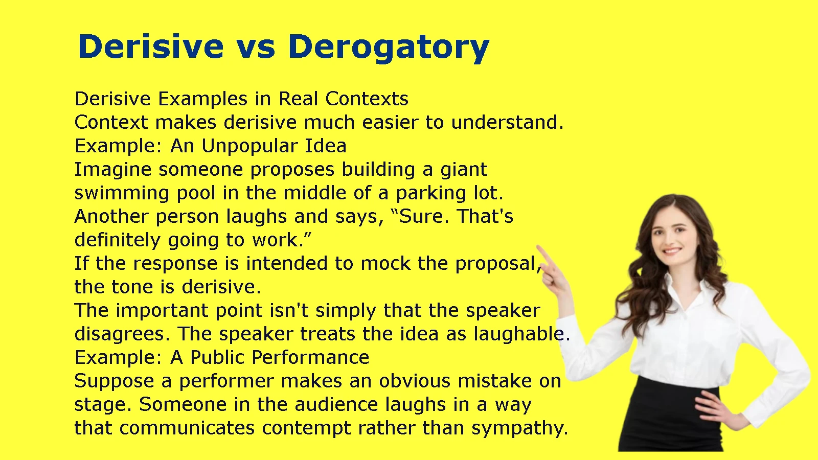 Derisive vs Derogatory