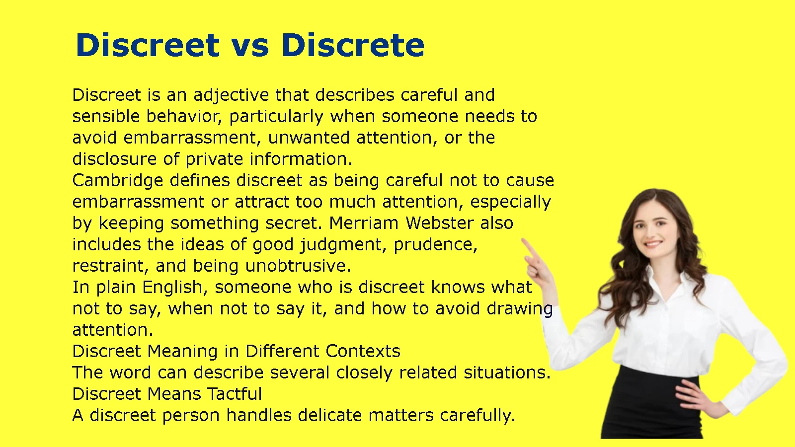 Discreet vs Discrete