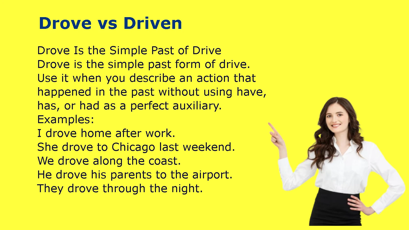 Drove vs Driven