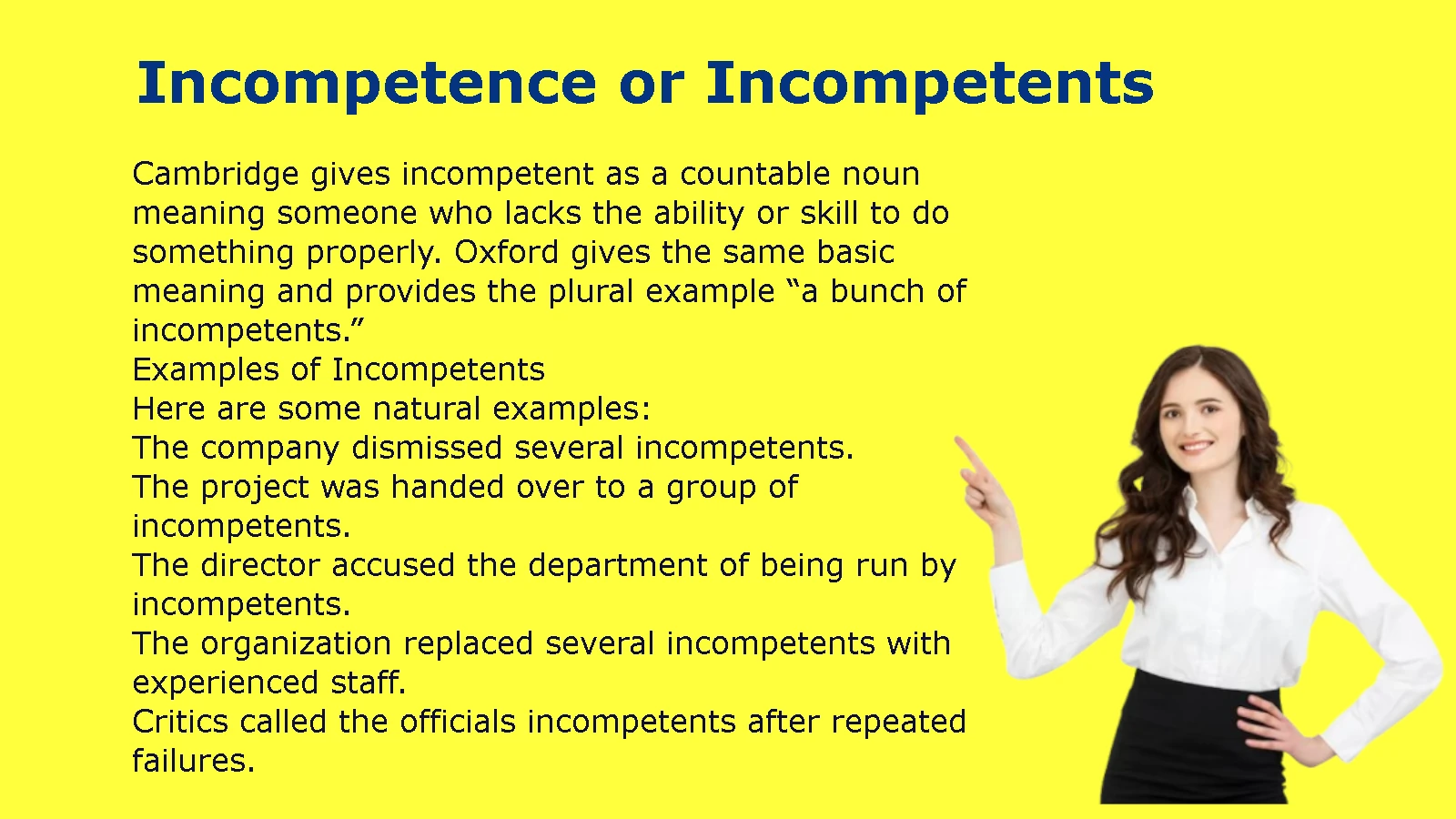 Incompetence or Incompetents