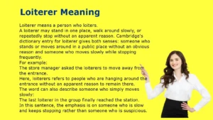 Loiterer Meaning