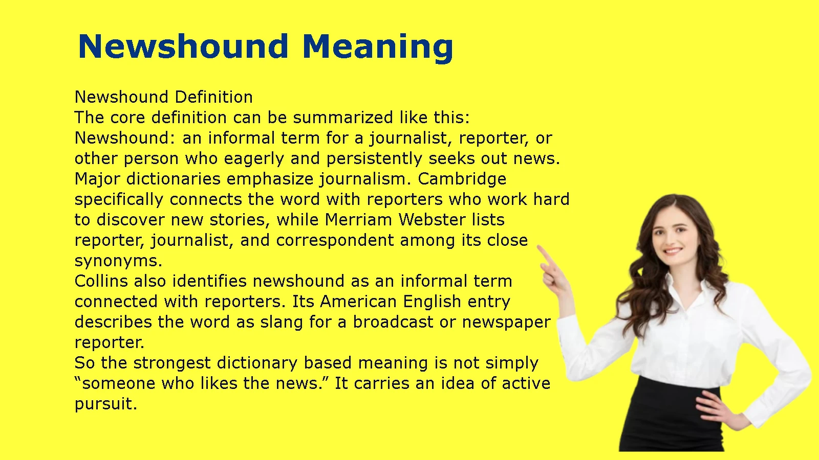 Newshound Meaning