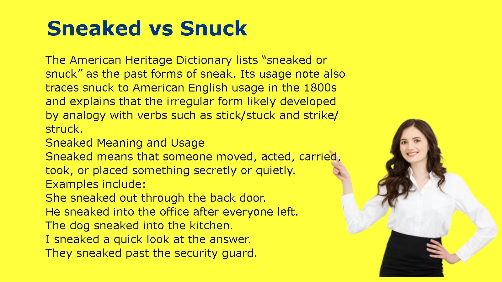 Sneaked vs Snuck