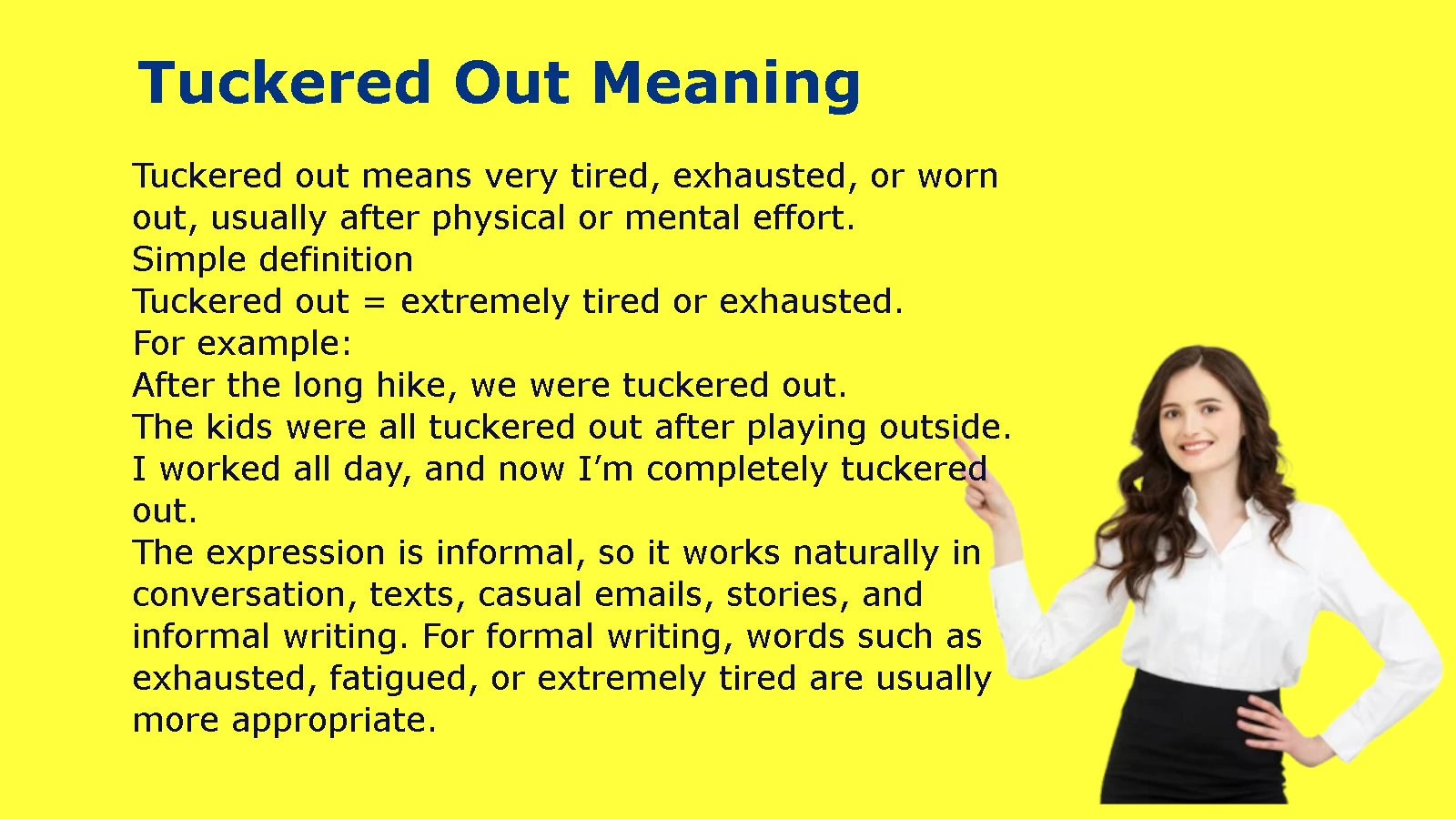 Tuckered Out Meaning