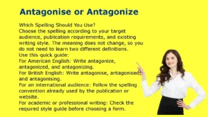 Antagonise or Antagonize