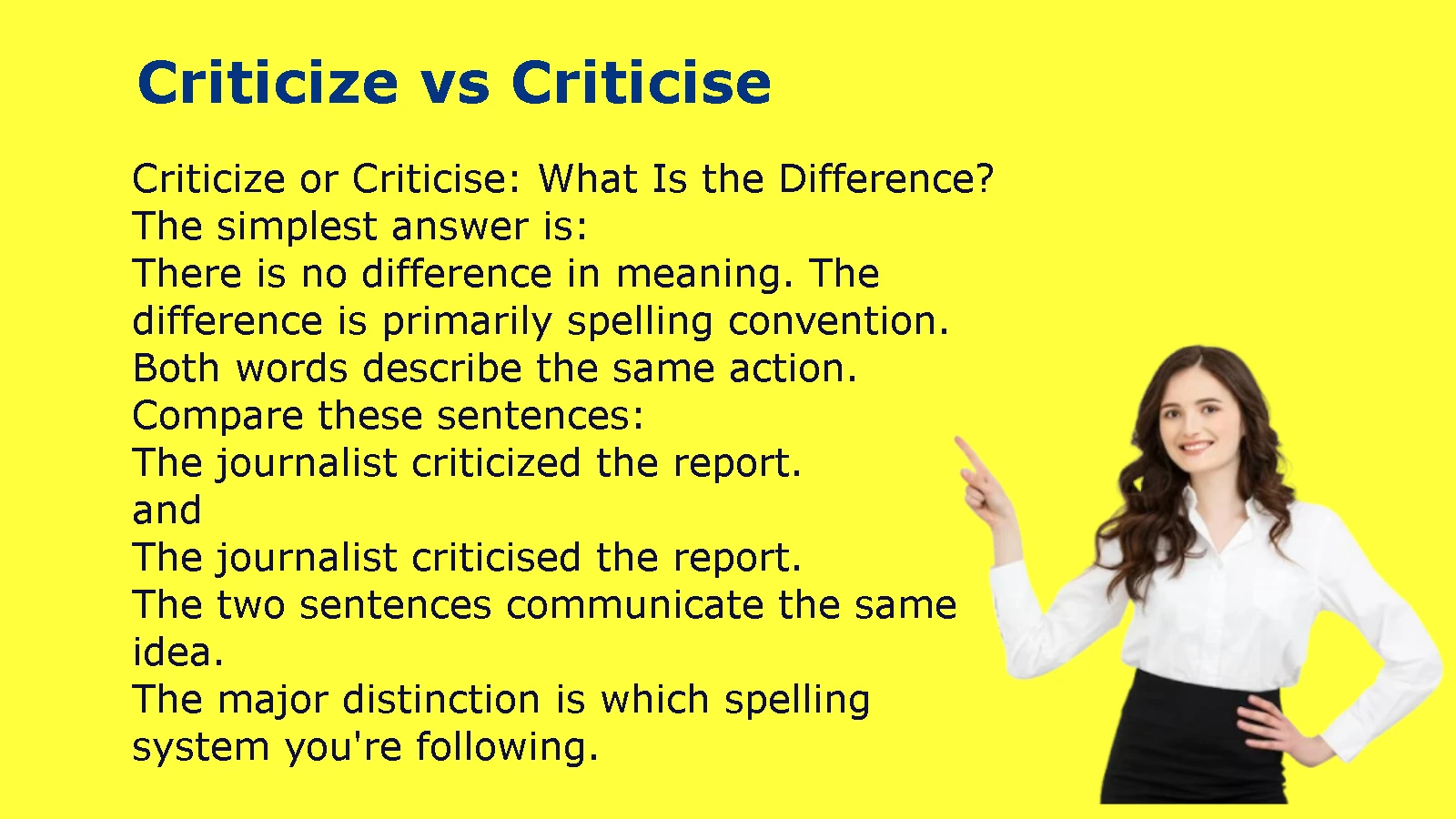 Criticize vs Criticise