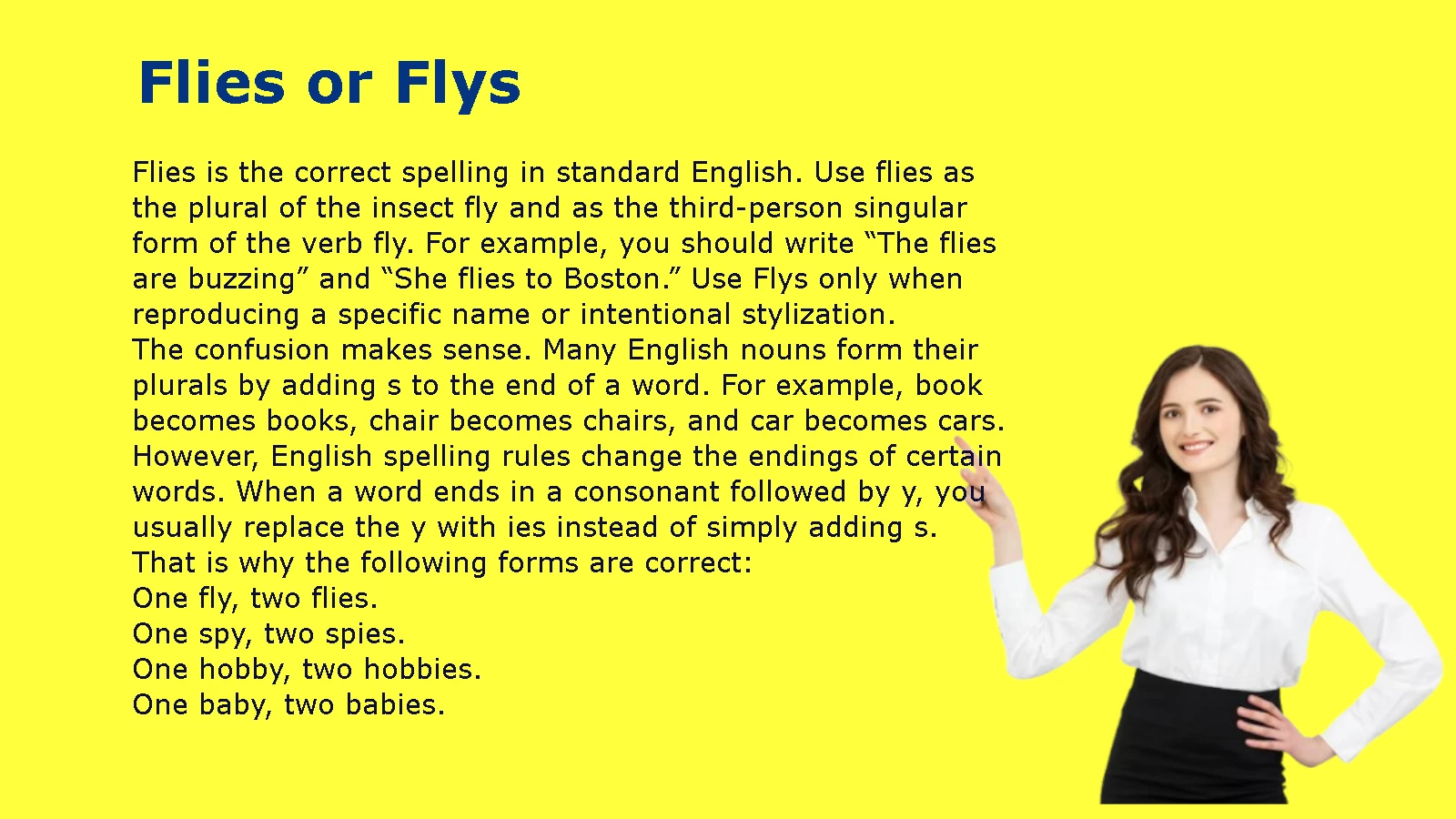 Flies or Flys