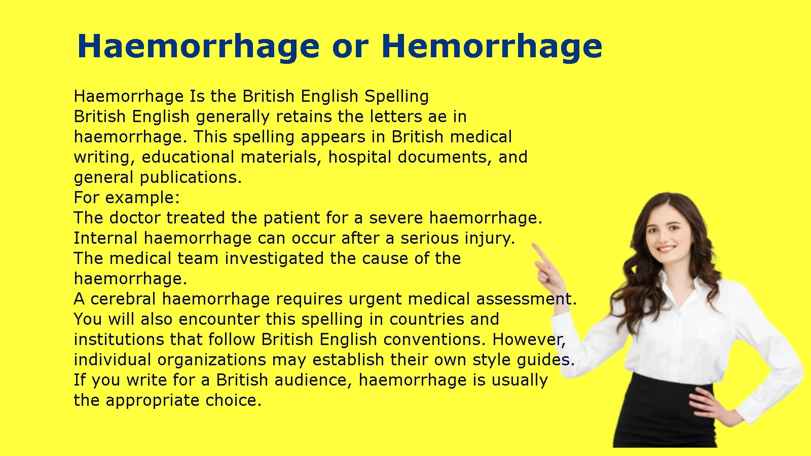 Haemorrhage or Hemorrhage