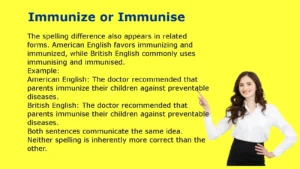Immunize or Immunise
