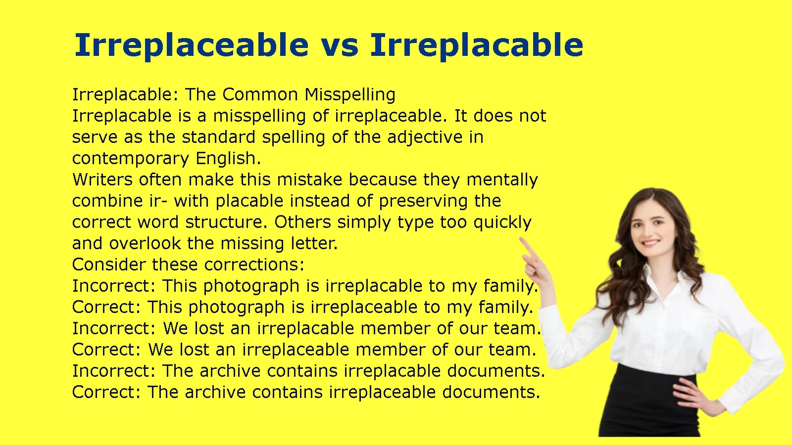 Irreplaceable vs Irreplacable
