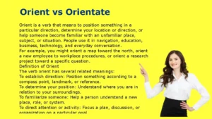 Orient vs Orientate