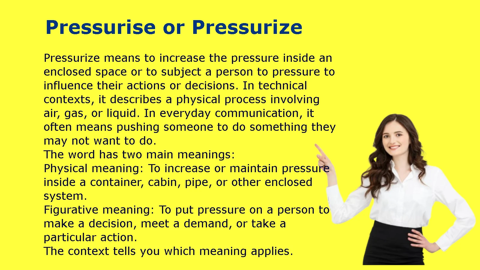 Pressurise or Pressurize