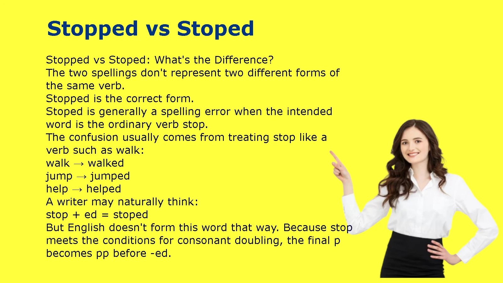 Stopped vs Stoped